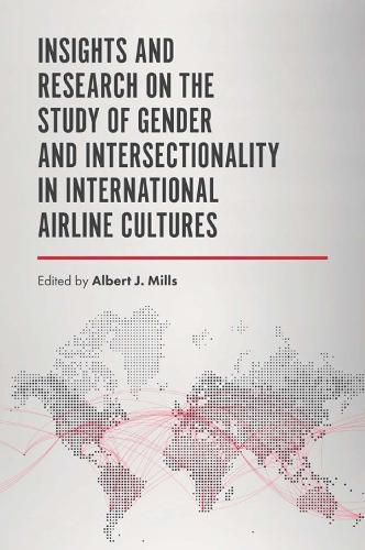 Cover image for Insights and Research on the Study of Gender and Intersectionality in International Airline Cultures