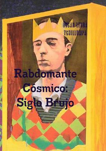 Cover image for Rabdomante Cosmico: Siglo Brujo