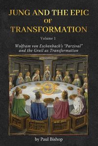 Cover image for Jung and the Epic of Transformation - Volume 1