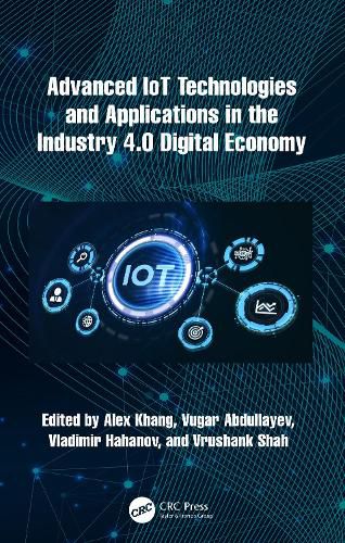 Cover image for Advanced IoT Technologies and Applications in the Industry 4.0 Digital Economy