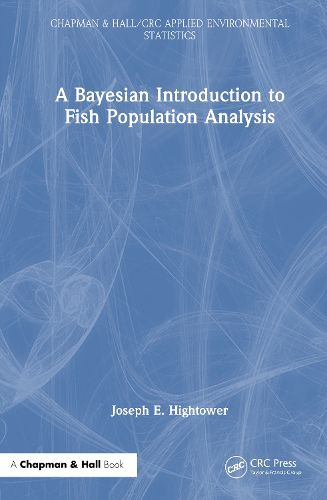 Cover image for A Bayesian Introduction to Fish Population Analysis