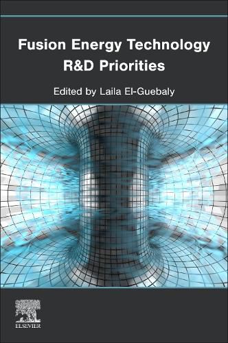 Cover image for Fusion Energy Technology R&D Priorities