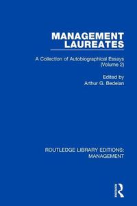 Cover image for Management Laureates: A Collection of Autobiographical Essays (Volume 2)