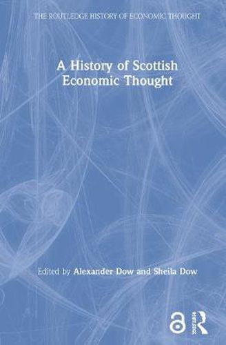 Cover image for A History of Scottish Economic Thought