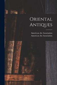 Cover image for Oriental Antiques