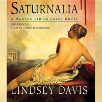 Cover image for Saturnalia: A Marcus Didius Falco Novel