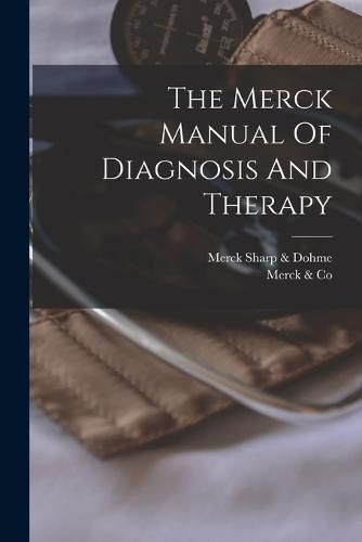 Cover image for The Merck Manual Of Diagnosis And Therapy