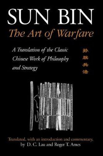 Cover image for Sun Bin: The Art of Warfare: A Translation of the Classic Chinese Work of Philosophy and Strategy