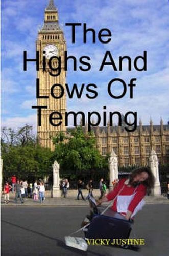 Cover image for The Highs And Lows Of Temping