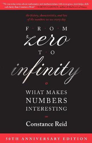 From Zero to Infinity: What Makes Numbers Interesting