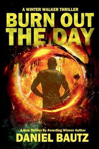 Cover image for Burn Out The Day