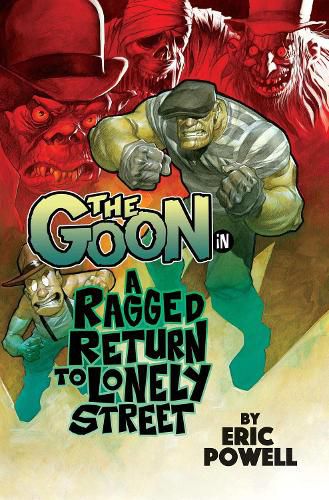 Cover image for The Goon Volume 1: A Ragged Return to Lonely Street