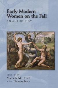 Cover image for Early Modern Women on the Fall: An Anthology