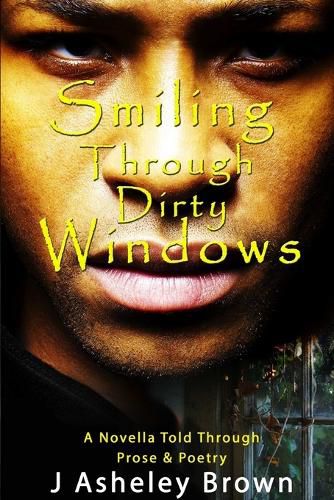 Cover image for Smiling Through Dirty Windows