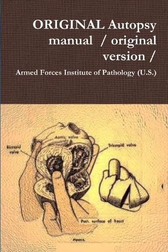 Cover image for ORIGINAL Autopsy manual / original version /