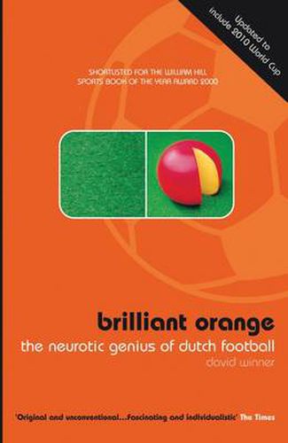 Cover image for Brilliant Orange: The Neurotic Genius of Dutch Football