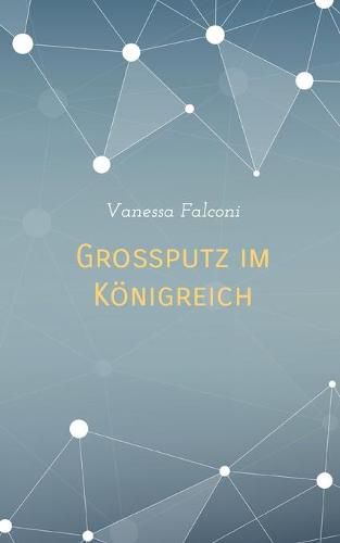 Cover image for Grossputz im Koenigreich: Erloese Deinen Koenig und Deine Koenigin