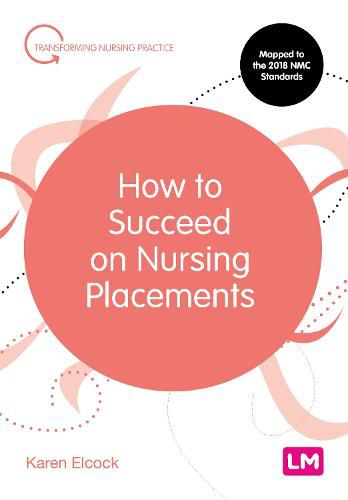 Cover image for How to Succeed on Nursing Placements