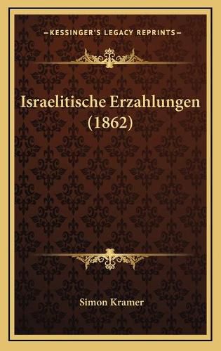 Cover image for Israelitische Erzahlungen (1862)