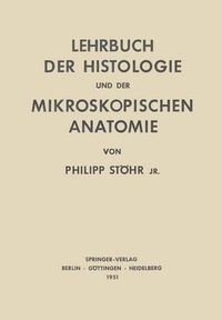 Cover image for Lehrbuch der Histologie und der Mikroskopischen Anatomie des Menschen