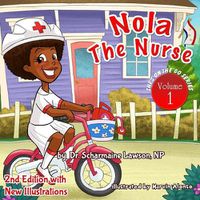 Cover image for Nola the Nurse Revised Vol. 1: She's On The Go