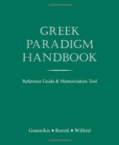 Cover image for Greek Paradigm Handbook: Reference Guide and Memorization Tool