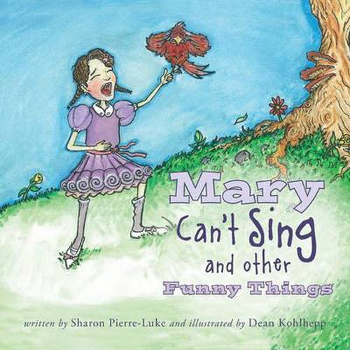 Cover image for Mary Can't Sing and Other Funny Things
