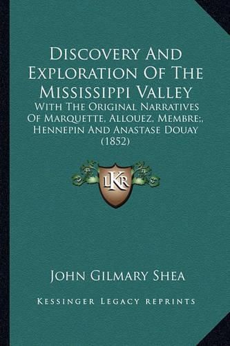 Cover image for Discovery And Exploration Of The Mississippi Valley