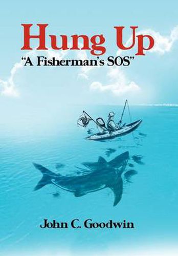 Cover image for Hung Up a Fisherman's SOS