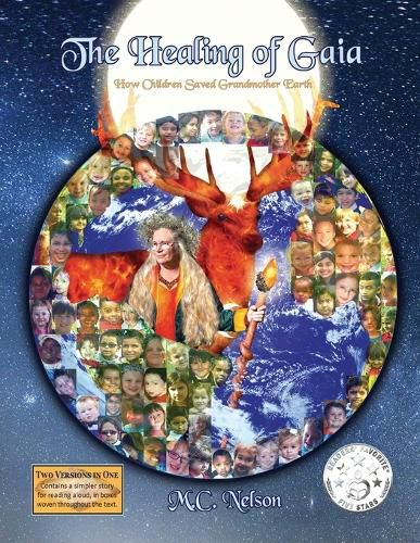 Cover image for The Healing of Gaia: How Children Saved the Earth