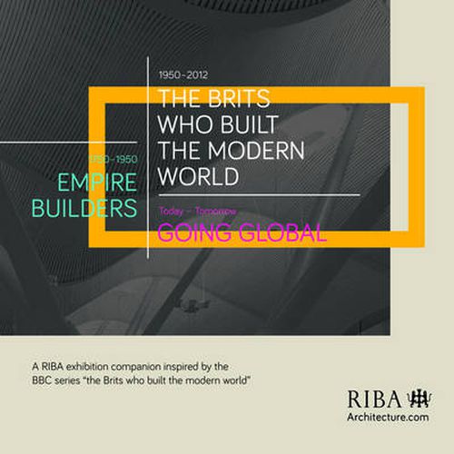 Cover image for The Brits who Built the Modern World