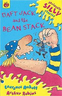 Cover image for Seriously Silly Supercrunchies: Daft Jack and The Bean Stack