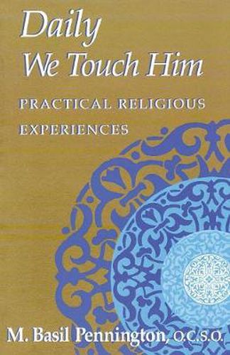 Cover image for Daily We Touch Him