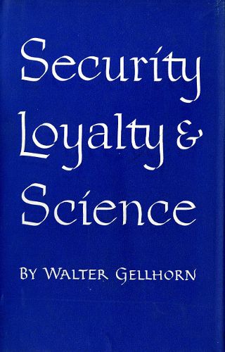 Cover image for Security, Loyalty, and Science