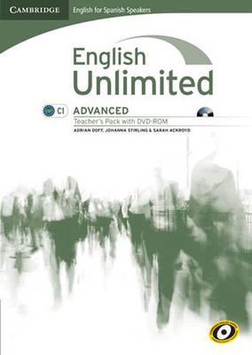 English Unlimited for Spanish Speakers Advanced Teacher's Pack (Teacher's Book with DVD-ROM)