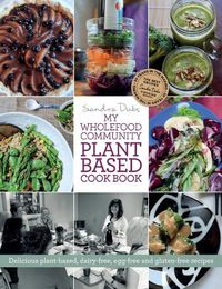 Cover image for My Wholefood Community Plant Based Cook Book