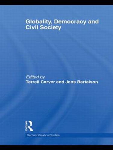 Cover image for Globality, Democracy and Civil Society