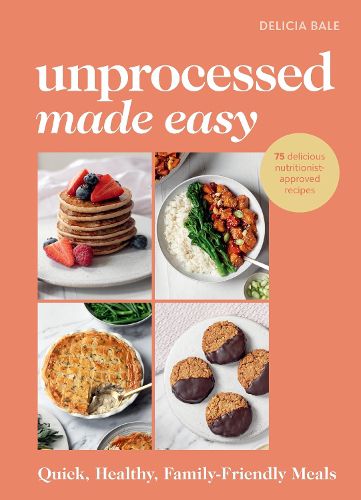 Cover image for Unprocessed Made Easy