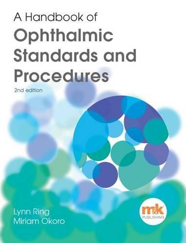 Cover image for A Handbook of Ophthalmic Standards and Procedures