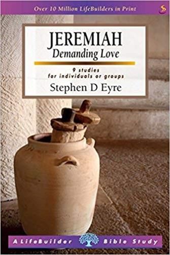 Cover image for Jeremiah (Lifebuilder Study Guides): Demanding love