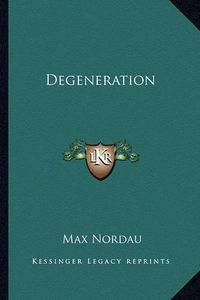 Cover image for Degeneration