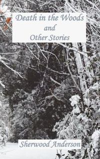 Cover image for Death in the Woods and Other Stories