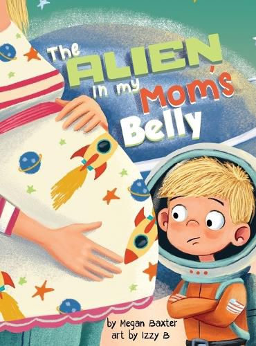 Cover image for The Alien in My Mom's Belly
