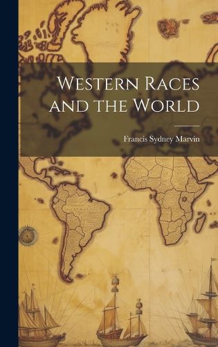 Cover image for Western Races and the World