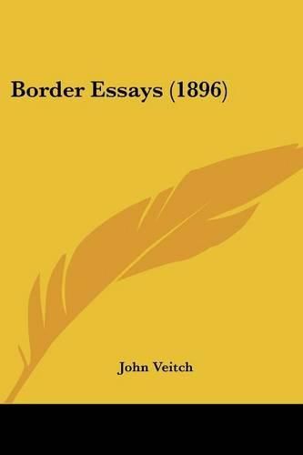 Border Essays (1896)