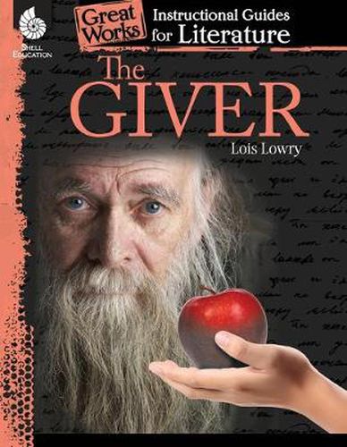 Cover image for The Giver: An Instructional Guide for Literature: An Instructional Guide for Literature