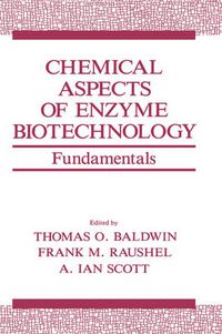 Cover image for Chemical Aspects of Enzyme Biotechnology: Fundamentals