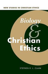 Cover image for Biology and Christian Ethics