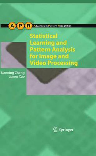 Cover image for Statistical Learning and Pattern Analysis for Image and Video Processing