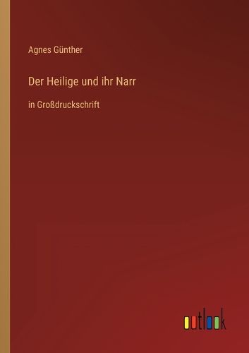 Cover image for Der Heilige und ihr Narr